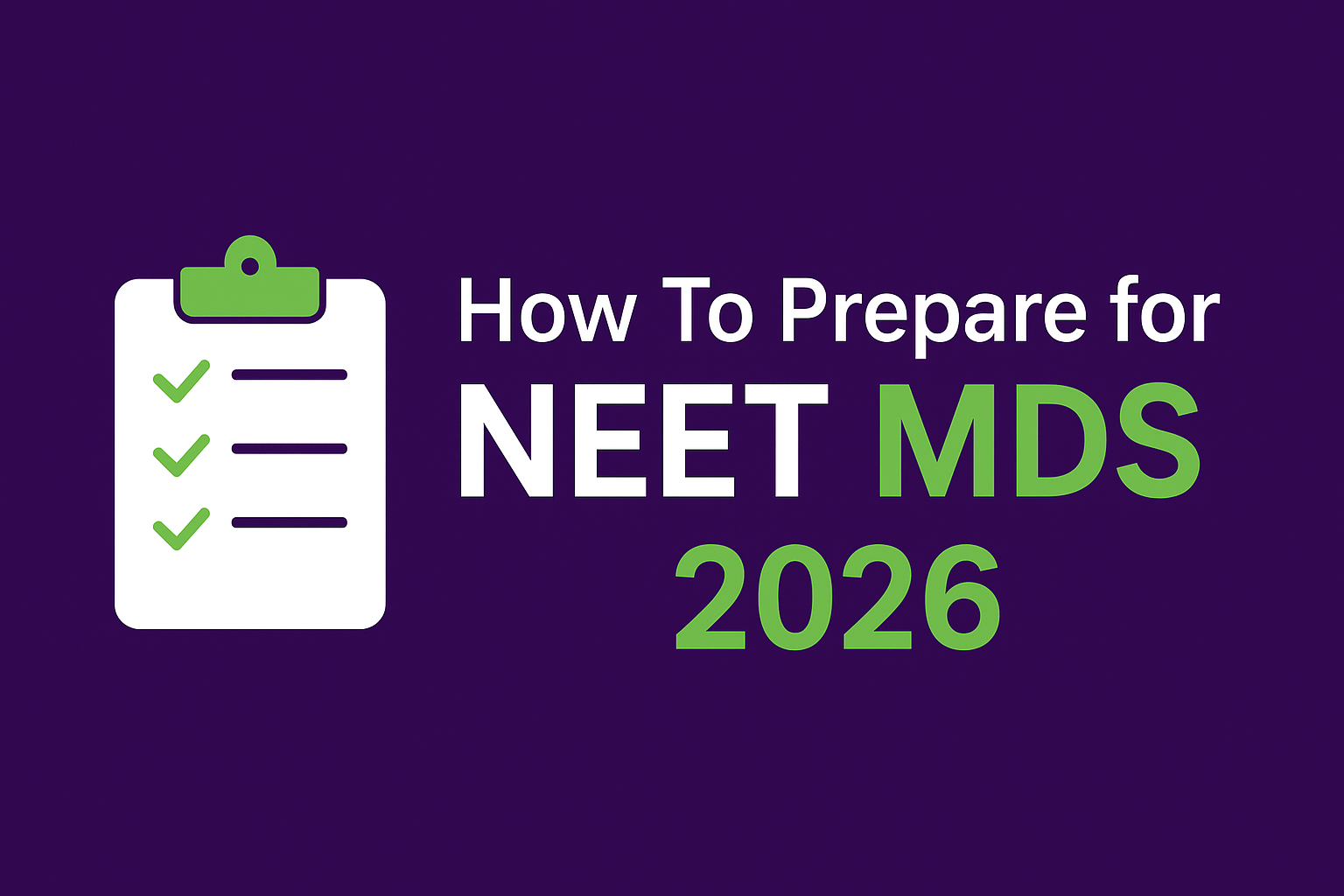 How to prepare for NEET MDS 2026